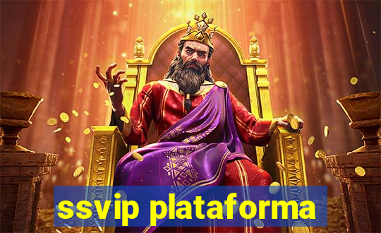 ssvip plataforma